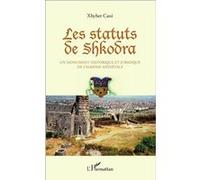 Xhyher Cani – Les statuts de Shkodra – Albanie médiévale – Broché