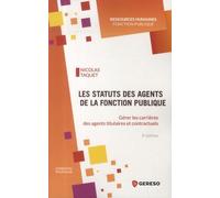 Les Statuts Des Agents De La Fonction Publique - Gérer Les Carrières Des Agents Titulaires Et Contractuels