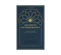 Les statuts gouvernementaux Regles de droit public et administratif - ABOU ALHASAN ALI ALMAWARDI - Al Qalam - cartonné - Essai