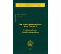 Les Statuts Personnels En Droit Comparé - Evolutions Récentes Et Implications Pratiques