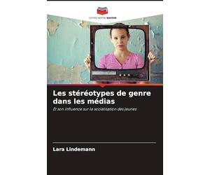 Les stéréotypes de genre dans les médias: Et son influence sur la socialisation des jeunes