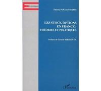 Les Stock-Options En France : Théories Et Politiques
