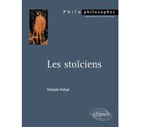 Les stoïciens - Christelle Veillard - Ellipses - broché - Etude