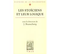 Les Stoïciens et leur logique
