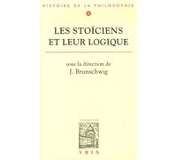 Les Stoïciens et leur logique