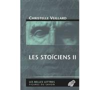 Les Stoïciens II: Le stoïcisme intermédiaire (Diogène de Babylonie, Panétius de Rhodes, Posidonius d'Apamée)