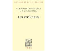 Les Stoïciens - Jean-Baptiste Gourinat - Vrin - broché - Etude