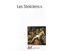 Les Stoïciens - Tome 2