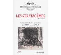 Les stratagèmes - Frontin (Sextus Julius Frontinus - Sénateur romain (35-103)) Pierre Laederich (Auteur)