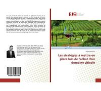 Les stratégies à mettre en place lors de l'achat d'un domaine viticole