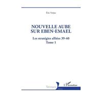 Nouvelle aube sur Eben-Emael