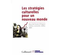Les Stratégies Culturelles Pour Un Nouveau Monde