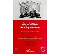Les strategies de l'information - Claude Jamet - L'harmattan - broché - Livre