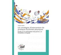 Les stratégies dintervention de pratique dactivités physiques - Tegwen Gadais - P.academiques Francophones - broché - Essai