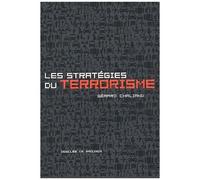Les Strategies Du Terrorisme