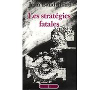 Les stratégies fatales - Jean Baudrillard - Grasset - Livre