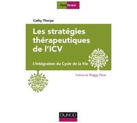 Les stratégies thérapeutiques de l'ICV - L'Intégration du Cycle de la Vie: L'Intégration du Cycle de la Vie
