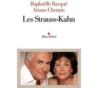 Les Strauss-Kahn Raphaëlle Bacqué (Auteur), Ariane Chemin (Auteur)