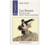 Les Strauss - Rois De La Valse Dans La Vienne Romantique