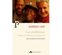 Les Strélitzias - Balade En Littérature Sud-Africaine