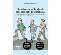 Les structures de péché dans le monde contemporain Pamphile Akplogan (Auteur)