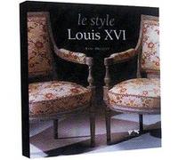 Les styles transition et louis xvi Anne Droguet (Auteur)