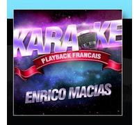 Les Succes D'Enrico Macias by Karaoke Playback Francais (2011-11-23?