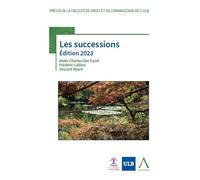 Les successions Edition 2023 - Alain-Charles Van Gysel - Anthemis - broché - Etude