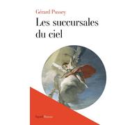 Les succursales du ciel - Gérard Pussey - Fayard - broché - Roman
