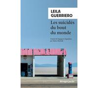 Les Suicidés du bout du monde: Chronique d'une petite ville de Patagonie