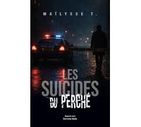 Les suicides du Perché
