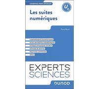 Les suites numériques L'essentiel pour l'étudiant - Pascal Boyer - Dunod - broché - Scolaire / Universitaire