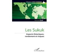 Les Sukuk: Aspects théoriques, rendement et risques