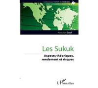 Kaoutar Essaf – Les Sukuk – Aspects théoriques, rendement et risques – Broché