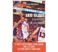 Les Suns à la vitesse de la lumière Une saison avec les Suns de Steve - Jack McCallum - Mareuil Editions - broché - Monographie