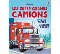 Alice Beecham - Les super grands camions - Dès 3 ans - Cartonné - Usborne