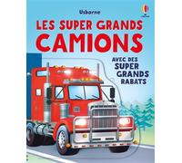 Les super grands camions - Dès 3 ans - Alice Beecham - Usborne - cartonné - Document jeunesse