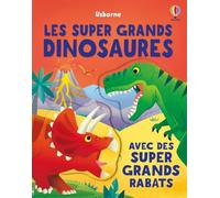 Les super grands dinosaures - Dès 3 ans