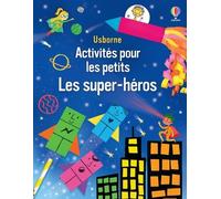 Les super-héros - Activités pour les petits - Kate Nolan - Usborne - broché - Document jeunesse