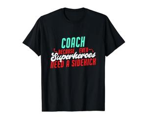 Les Super-héros d'entraîneur Ont Besoin d'un Acolyte, Dicton Amusant T-Shirt Graphique avec Valeur, Homme, Noir, L