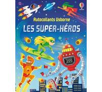 Les super-héros - Premiers autocollants - Dès 3 ans - Kate Nolan - Usborne - broché - Document jeunesse