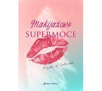 Les super-pouvoirs du maquillage
