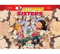 LES SUPER SISTERS T2 PARTIE 1