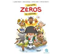 Les super zéros de l'histoire en BD