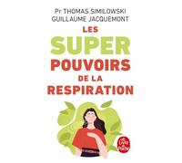 Les Superpouvoirs de la respiration