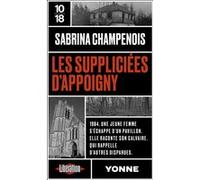 Les suppliciées d'Appoigny Sabrina Champenois (Auteur)