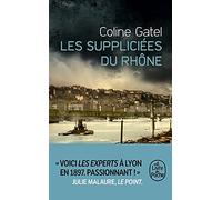 Les Suppliciées du Rhône