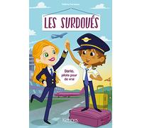 Les Surdoués - Dario, pilote pour de vrai