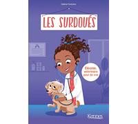 Les Surdoués - Éléonie, vétérinaire pour de vrai