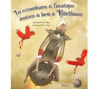 Les surprenantes et extraordinaires aventures du baron de Münchhausen